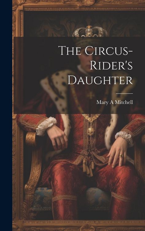 Produktbild: The Circus-rider's Daughter
