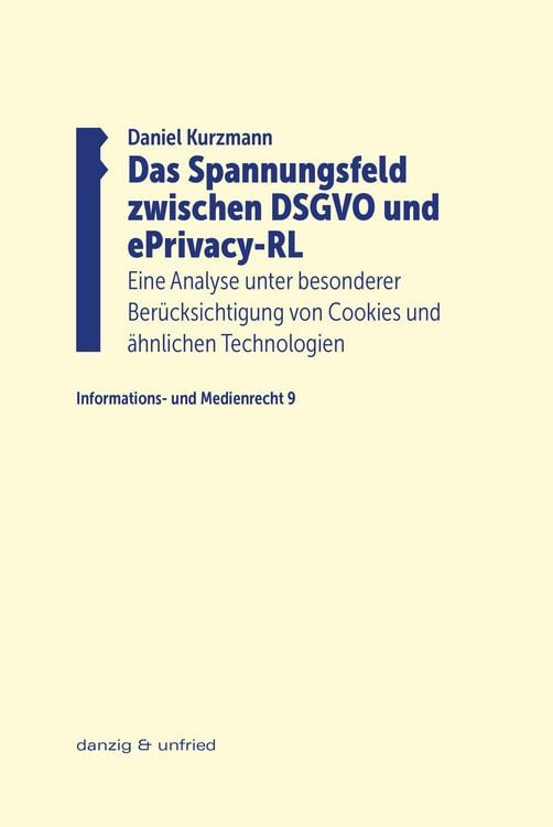 Produktbild: Das Spannungsfeld zwischen DSGVO und ePrivacy-RL