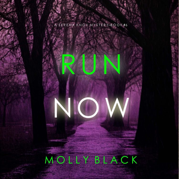 Produktbild: Run Now (A Serena Knox Suspense Thriller&mdash;Book Six)