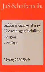 Produktbild: Die rechtsgeschichtliche Exegese