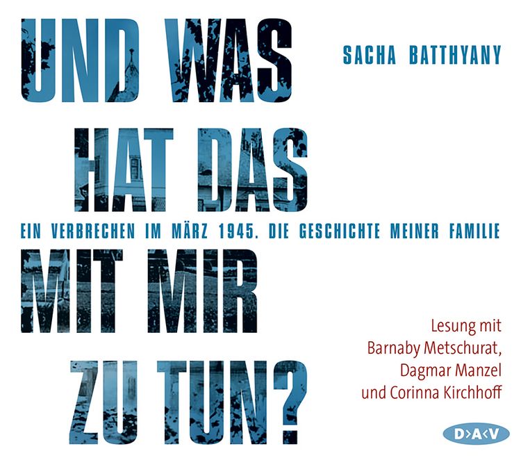 Produktbild: Und was hat das mit mir zu tun? Ein Verbrechen im März 1945