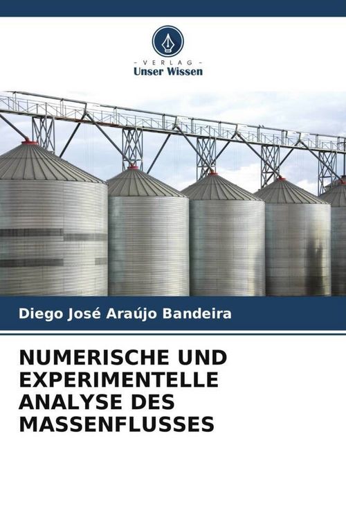 Produktbild: Numerische und Experimentelle Analyse des Massenflusses