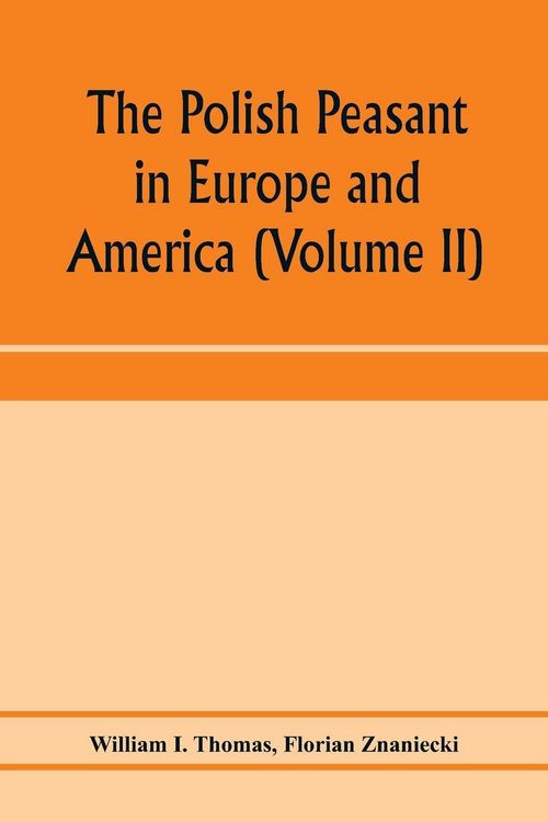 Produktbild: The Polish peasant in Europe and America