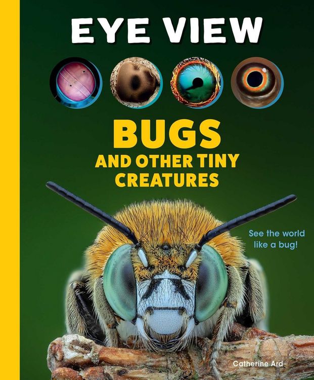 Produktbild: Eye View: Bugs and Other Tiny Creatures