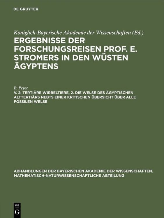 Produktbild: Terti&auml;re Wirbeltiere, 2. Die Welse des &auml;gyptischen Altterti&auml;rs nebst einer kritischen &Uuml;bersicht &uuml;ber alle fossilen Welse