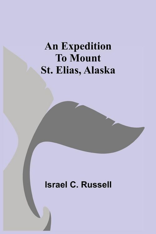 Produktbild: An Expedition to Mount St. Elias, Alaska