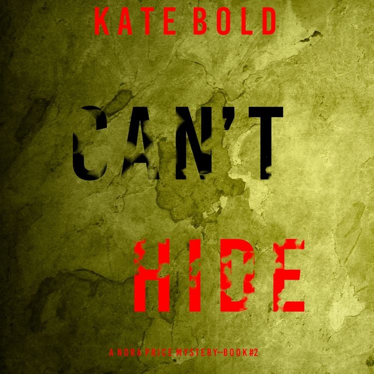 Produktbild: Can't Hide (A Nora Price Mystery&mdash;Book 2)