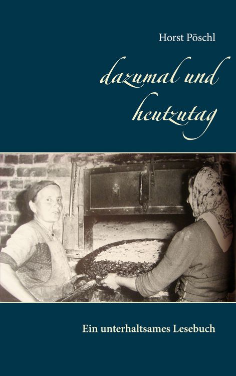 Produktbild: dazumal und heutzutag