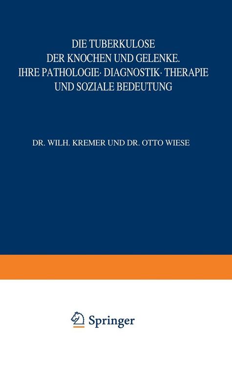 Produktbild: Die Tuberkulose der Knochen und Gelenke