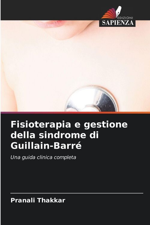 Produktbild: Fisioterapia e gestione della sindrome di Guillain-Barr&eacute;