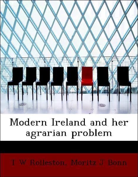 Produktbild: Rolleston, T: Modern Ireland and her agrarian problem