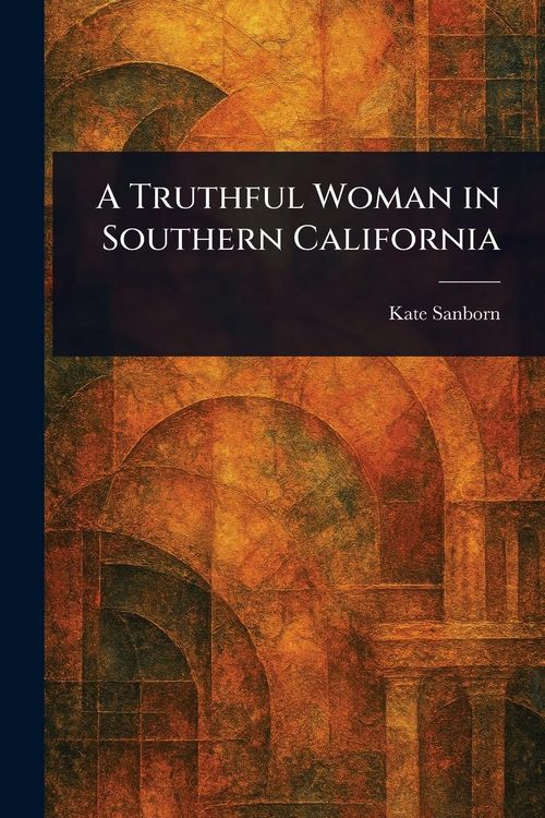 Produktbild: A Truthful Woman in Southern California
