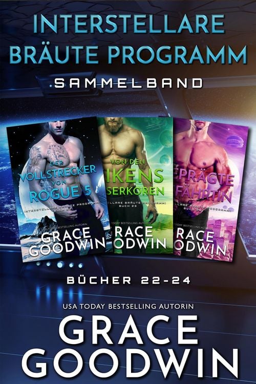 Produktbild: Interstellare Br&auml;ute Programm Sammelband: B&uuml;cher 22-24