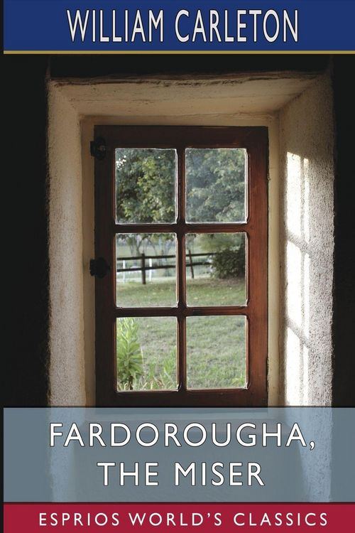 Produktbild: Fardorougha, The Miser (Esprios Classics)