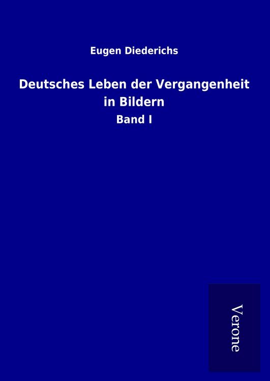 Produktbild: Deutsches Leben der Vergangenheit in Bildern