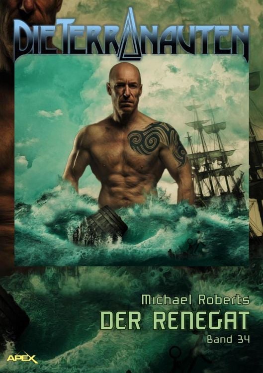 Produktbild: Die Terranauten, Band 34: der Renegat