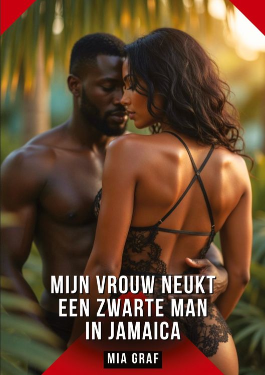 Produktbild: Mijn Vrouw Neukt een Zwarte Man in Jamaica