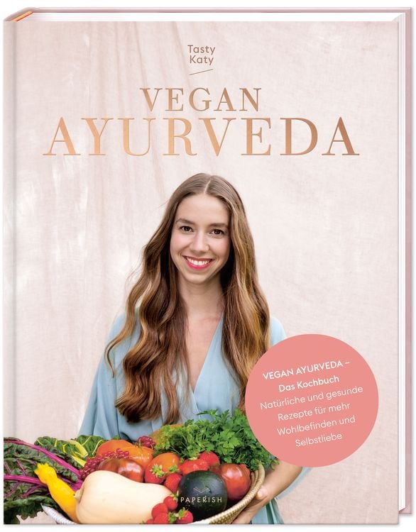 Bild vom Artikel Vegan Ayurveda – das Kochbuch vom Autor Tasty Katy (Katharina Döricht)