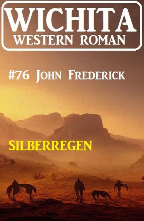 Produktbild: Silberregen: Wichita Western Roman 76