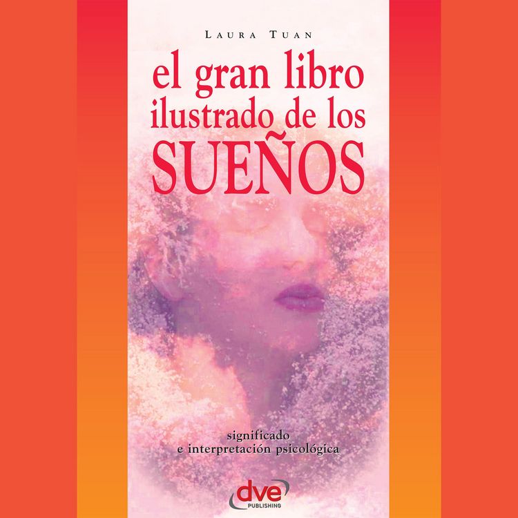 Produktbild: El gran libro ilustrado de los sue&ntilde;os