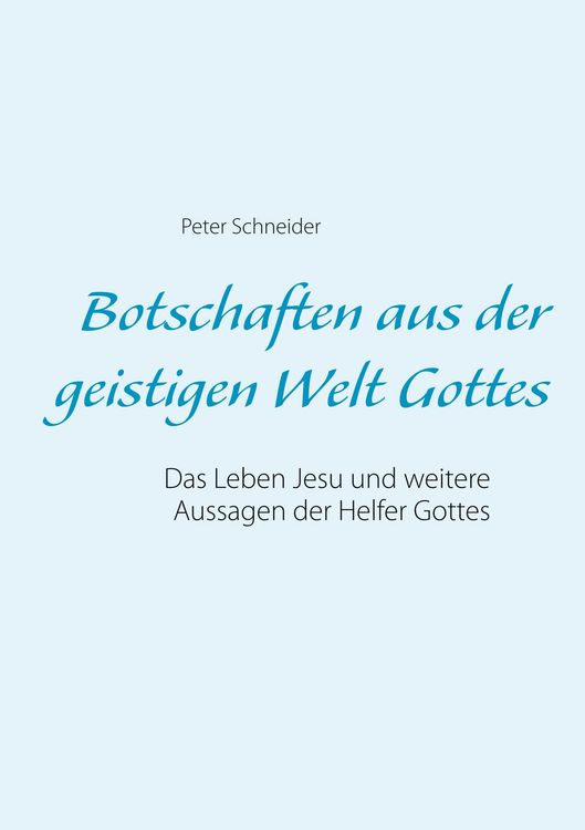 Produktbild: Botschaften aus der geistigen Welt Gottes