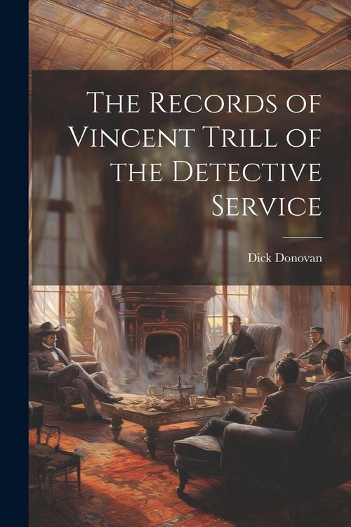 Produktbild: The Records of Vincent Trill of the Detective Service