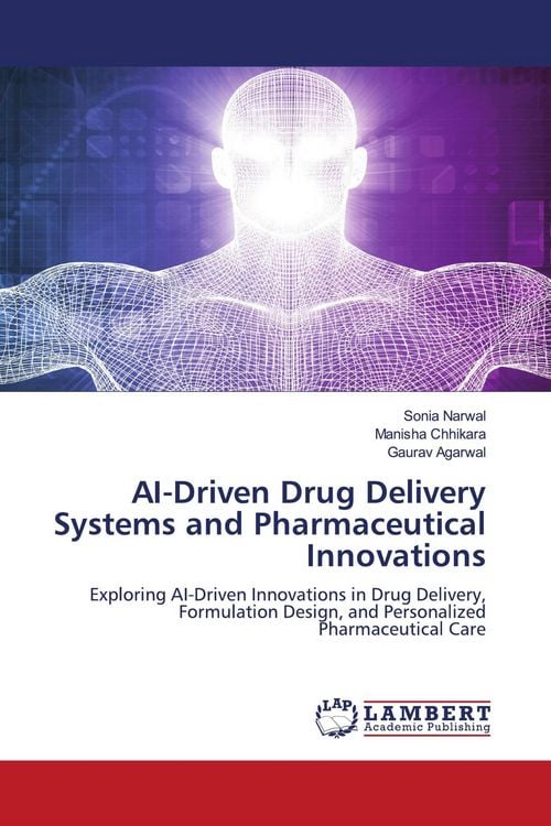 Produktbild: AI-Driven Drug Delivery Systems and Pharmaceutical Innovations