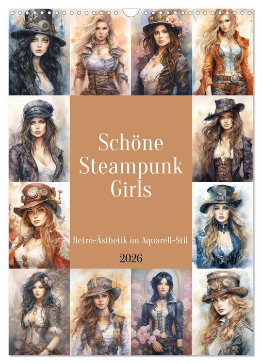 Produktbild: Sch&ouml;ne Steampunk Girls. Retro-&Auml;sthetik im Aquarell-Stil (Wandkalender 2026 DIN A3 hoch), CALVENDO Monatskalender