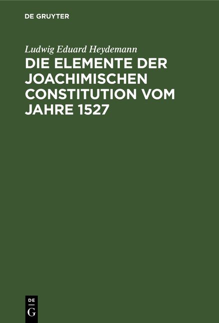Produktbild: Die Elemente der Joachimischen Constitution vom Jahre 1527
