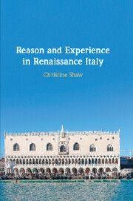 Produktbild: Reason and Experience in Renaissance Italy