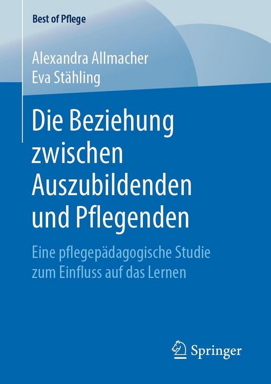 Produktbild: Die Beziehung zwischen Auszubildenden und Pflegenden