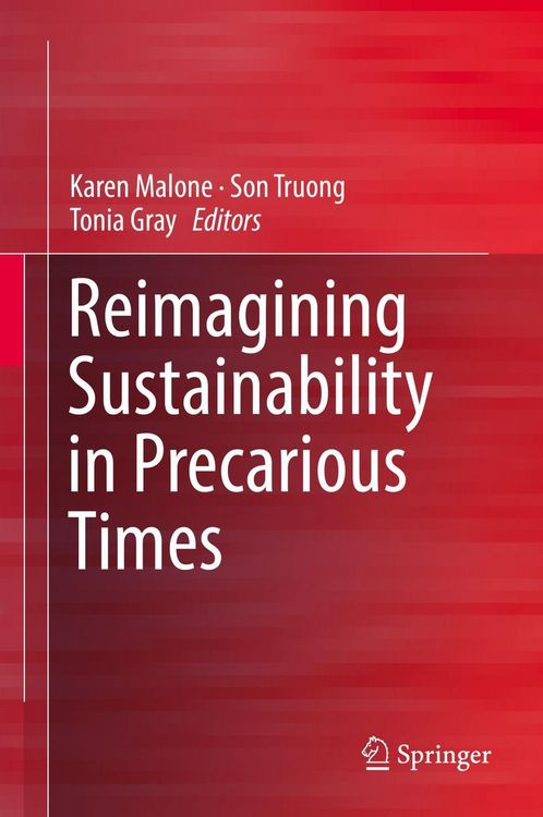 Produktbild: Reimagining Sustainability in Precarious Times