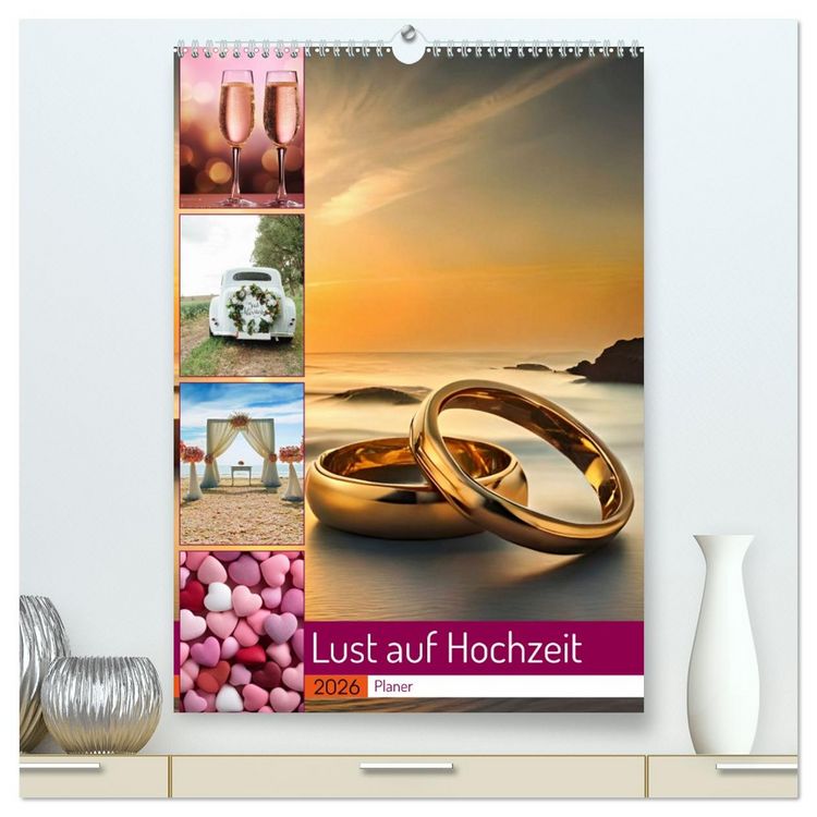 Produktbild: Lust auf Hochzeit - Planer (hochwertiger Premium Wandkalender 2026 DIN A2 hoch), Kunstdruck in Hochglanz