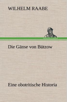 Produktbild: Die G&auml;nse von B&uuml;tzow