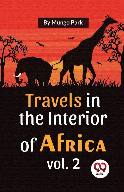 Produktbild: Travels In The Interior Of Africa Vol. 2