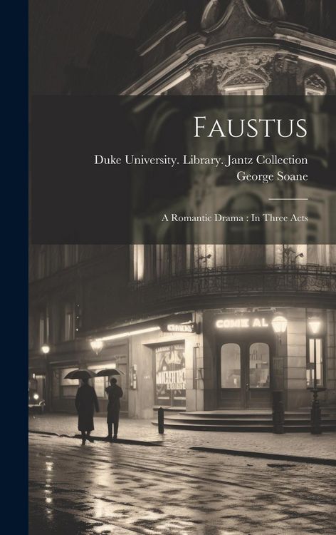 Produktbild: Faustus: A Romantic Drama: In Three Acts