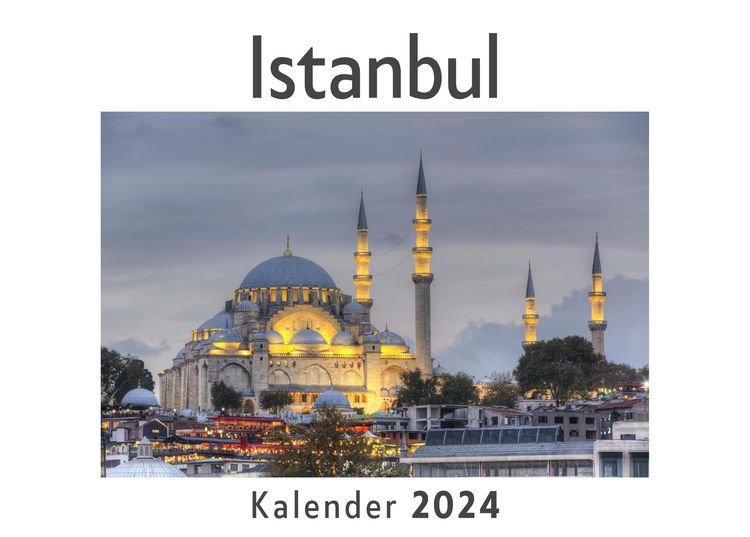Produktbild: Istanbul (Wandkalender 2024, Kalender DIN A4 quer, Monatskalender im Querformat mit Kalendarium, Das perfekte Geschenk)