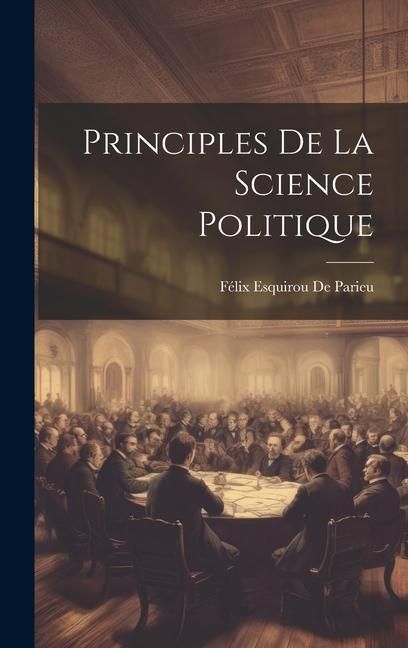 Produktbild: Principles De La Science Politique