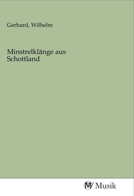 Produktbild: Minstrelkl&auml;nge aus Schottland