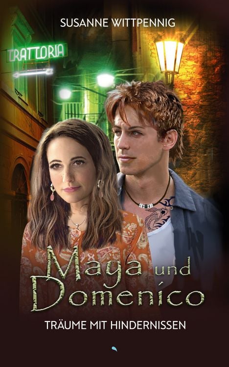 Produktbild: Maya und Domenico: Träume mit Hindernissen