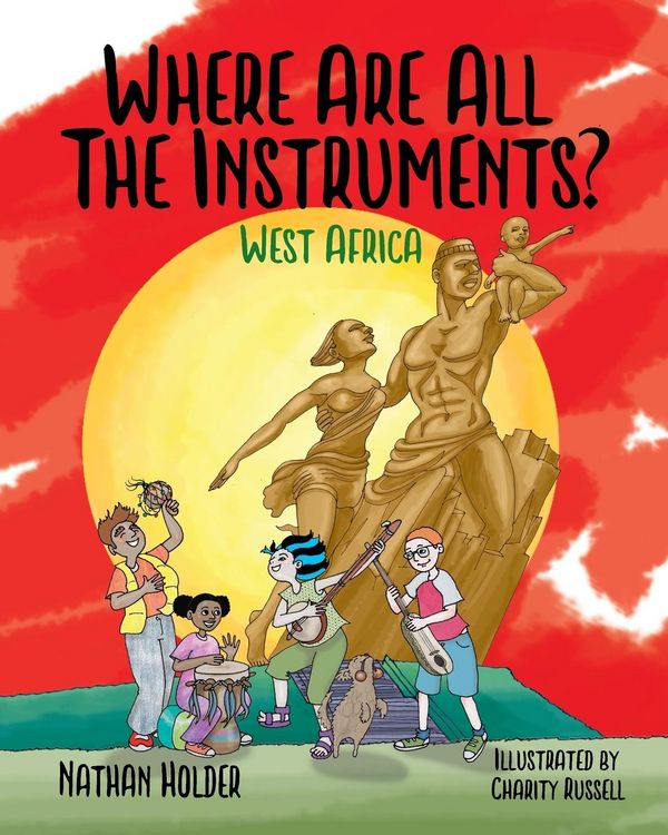 Produktbild: Where Are All The Instruments? West Africa