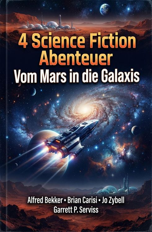Produktbild: 4 Science Fiction Abenteuer: Vom Mars in die Galaxis