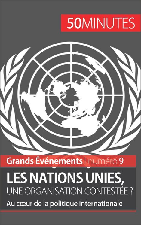 Produktbild: Les Nations unies, une organisation contest&eacute;e ?