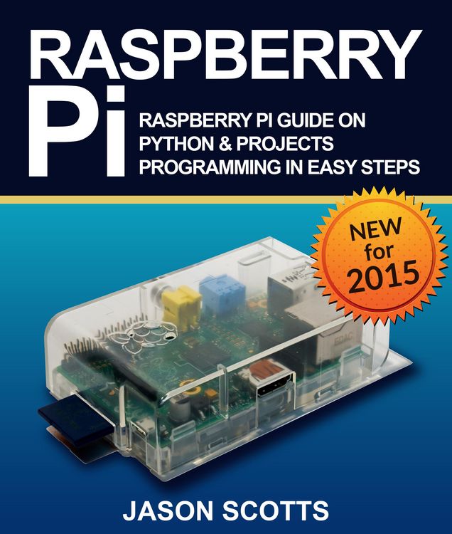 Produktbild: Raspberry Pi :Raspberry Pi Guide On Python & Projects Programming In Easy Steps