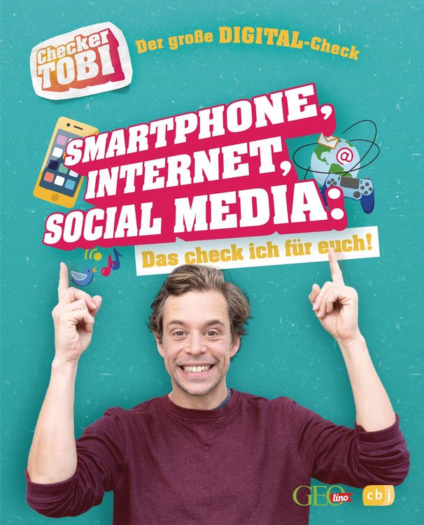 Produktbild: Checker Tobi - Der gro&szlig;e Digital-Check: Smartphone, Internet, Social Media - Das check ich f&uuml;r euch!