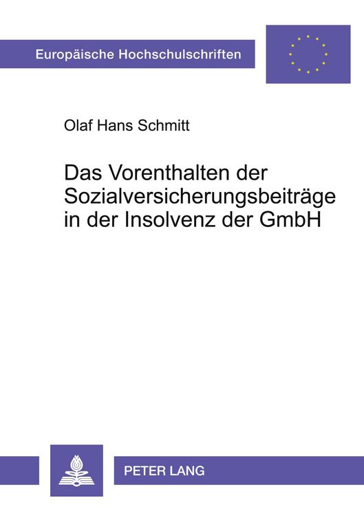 Produktbild: Das Vorenthalten der Sozialversicherungsbeitr&auml;ge in der Insolvenz der GmbH
