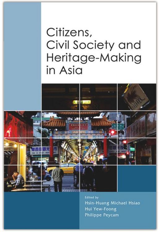Produktbild: Citizens, Civil Society and Heritage-making in Asia