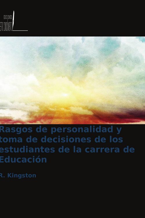 Produktbild: Rasgos de personalidad y toma de decisiones de los estudiantes de la carrera de Educaci&oacute;n