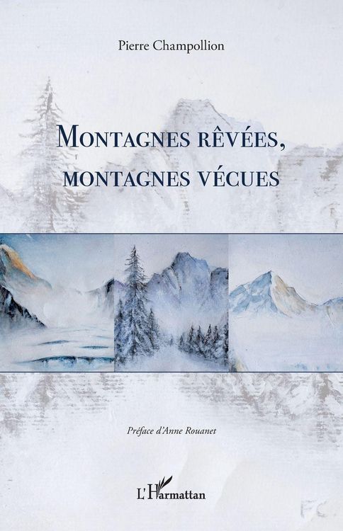 Produktbild: Montagnes r&ecirc;v&eacute;es, montagnes v&eacute;cues