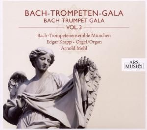 Produktbild: Bach-Trompeten-Gala Vol. 3